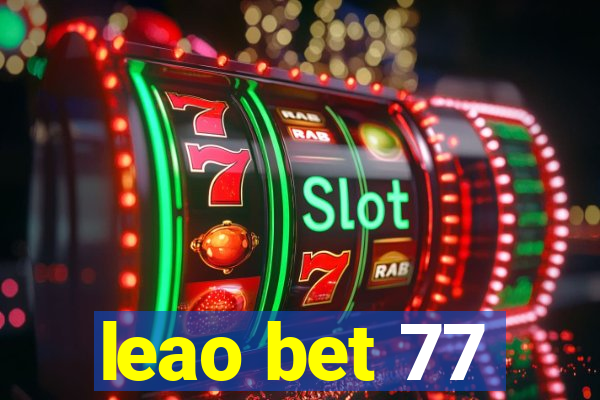 leao bet 77